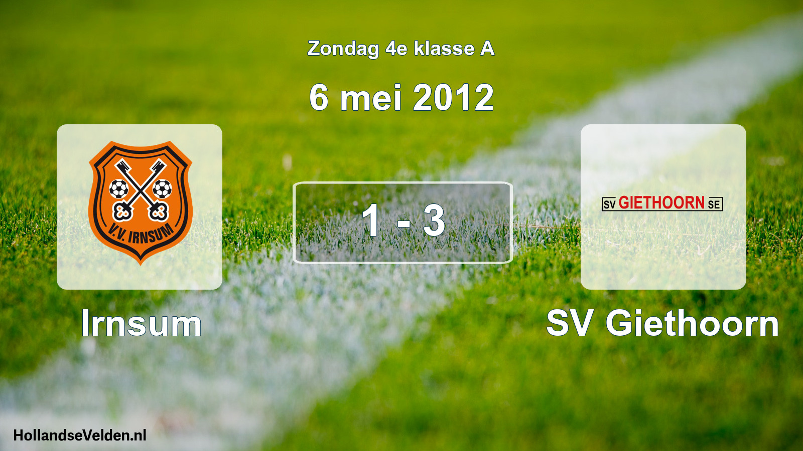 Total number of matches played: Irnsum - SV Giethoorn 1 - 3 (6 May 2012)