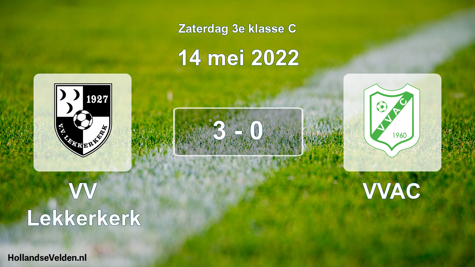 Total number of matches played: VV Lekkerkerk - VVAC 3 - 0 (14 May 2022)