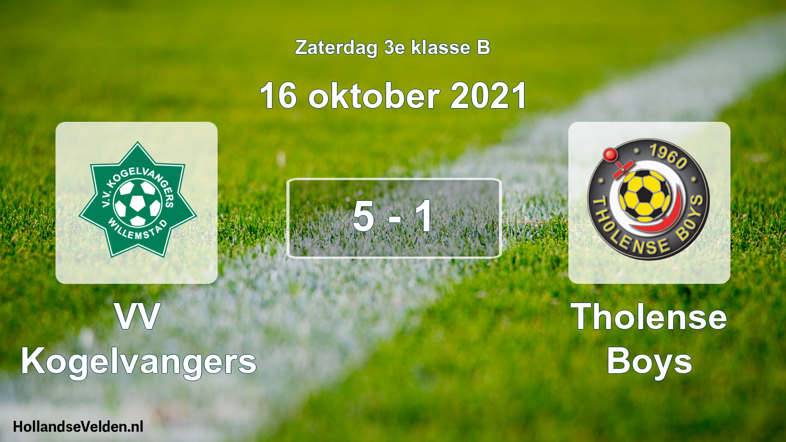 Total number of matches played: VV Kogelvangers - Tholense Boys 5 - 1 (16 October 2021)