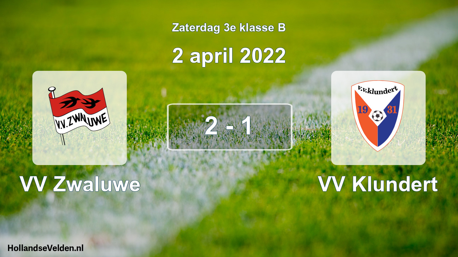 Total number of matches played: VV Zwaluwe - VV Klundert 2 - 1 (2 April 2022)