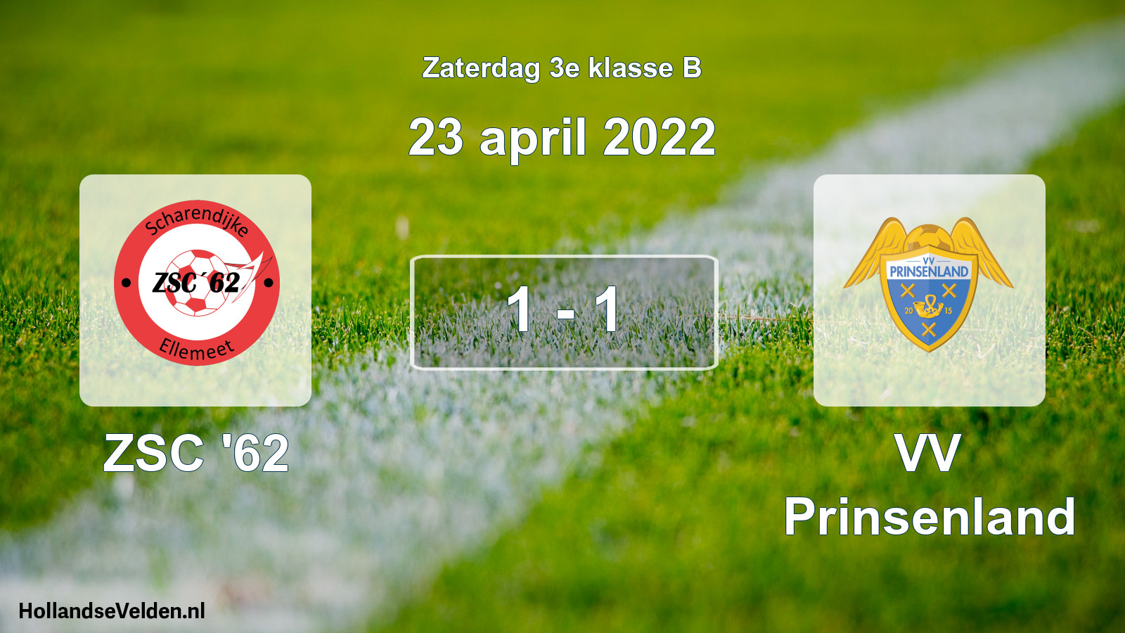 Total number of matches played: ZSC '62 - VV Prinsenland 1 - 1 (23 April 2022)
