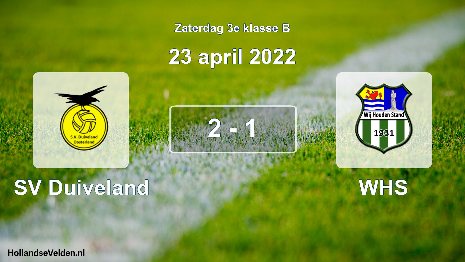 Total number of matches played: SV Duiveland - WHS 2 - 1 (23 April 2022)