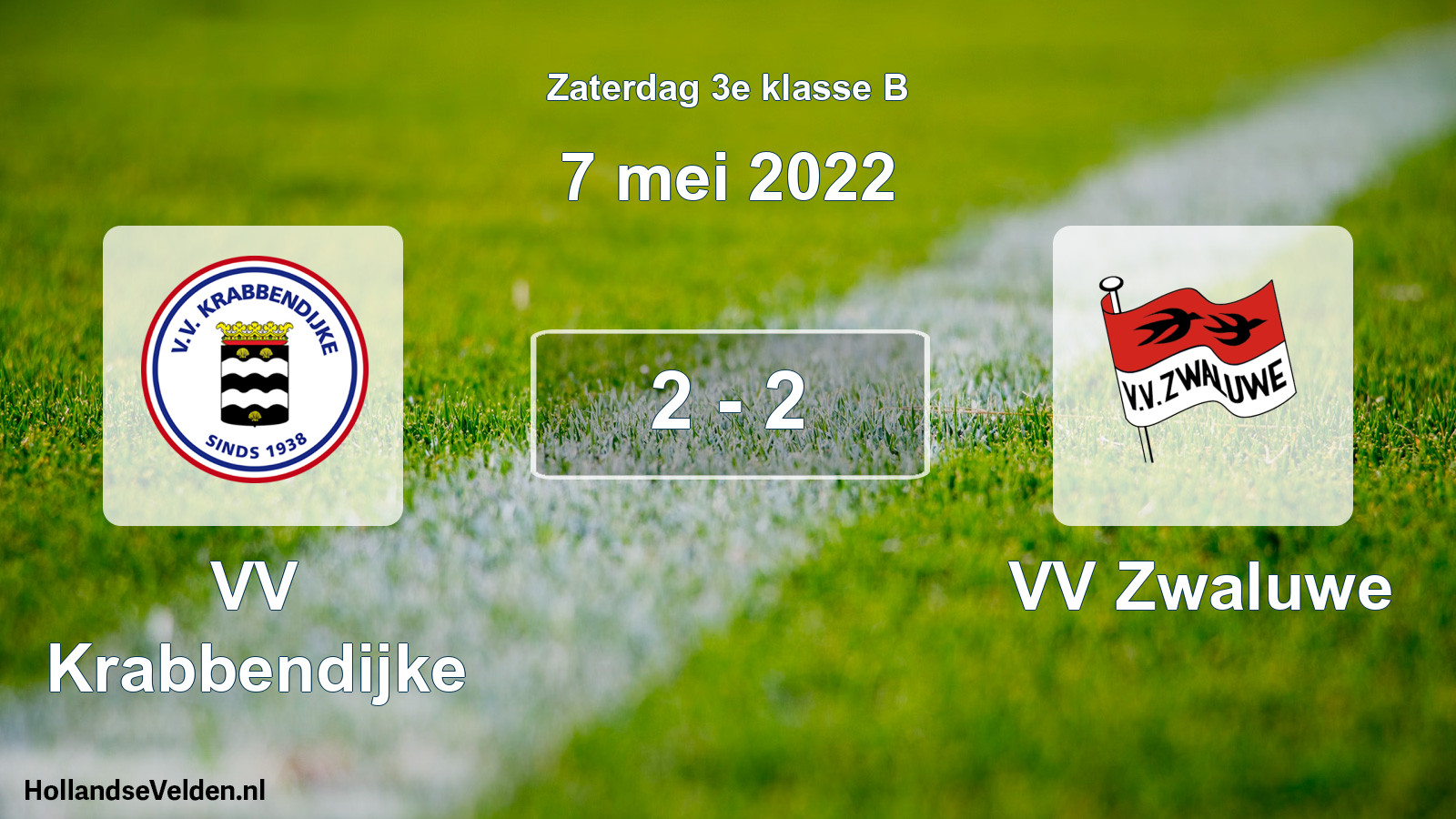 Total number of matches played: VV Krabbendijke - VV Zwaluwe 2 - 2 (7 May 2022)