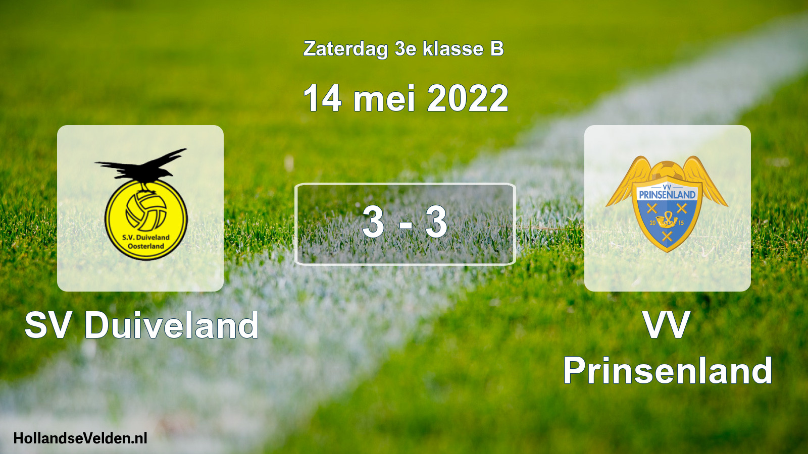 Total number of matches played: SV Duiveland - VV Prinsenland 3 - 3 (14 May 2022)