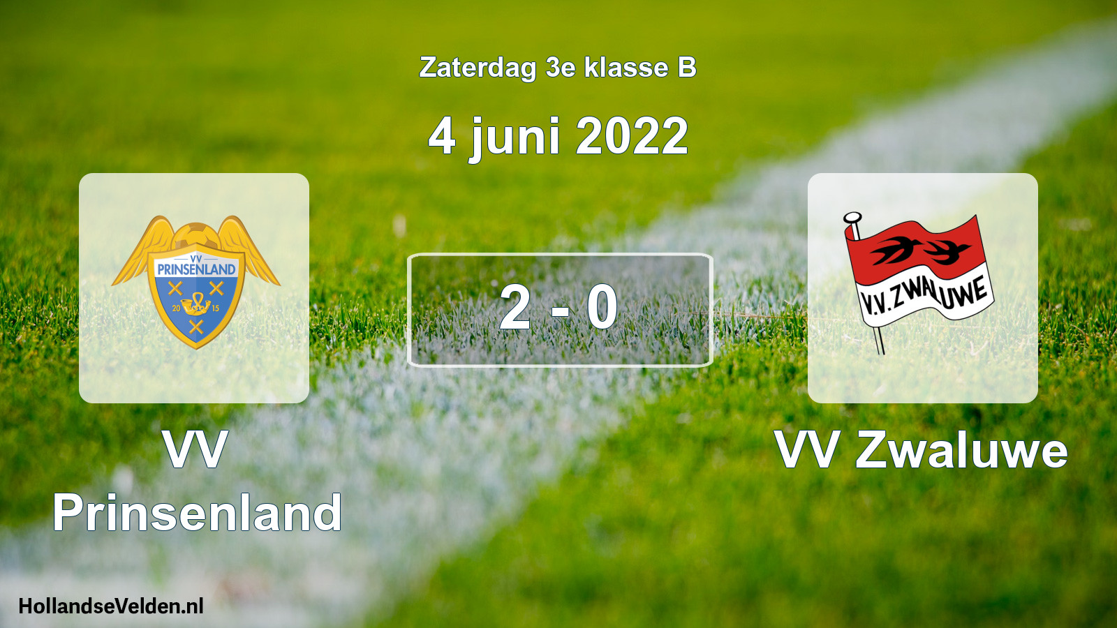 Total number of matches played: VV Prinsenland - VV Zwaluwe 2 - 0 (4 June 2022)