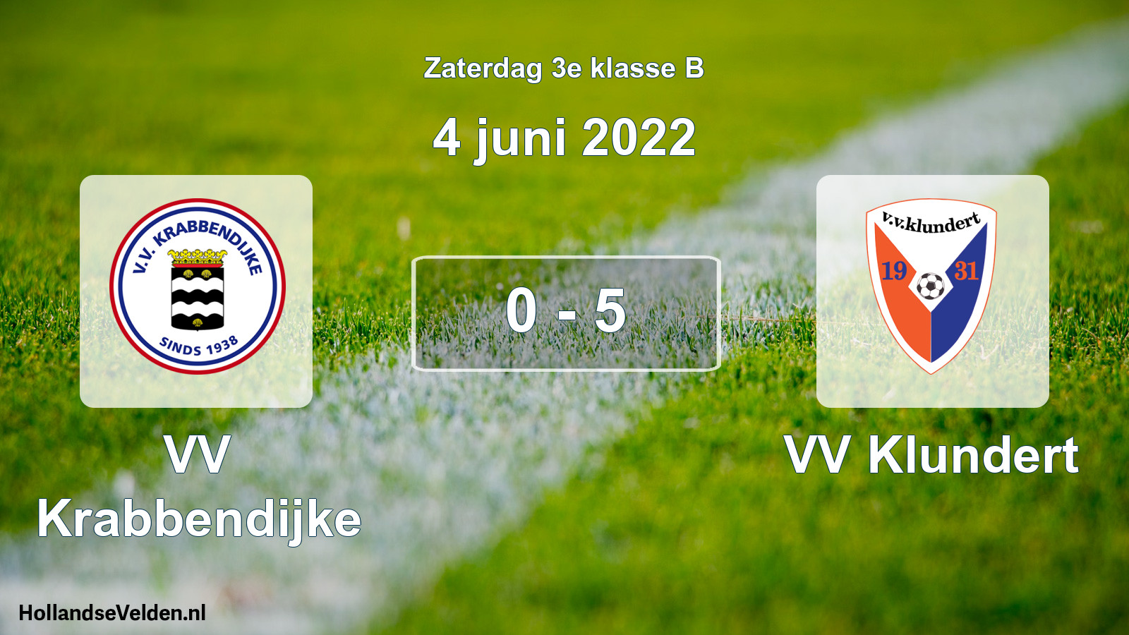 Total number of matches played: VV Krabbendijke - VV Klundert 0 - 5 (4 June 2022)