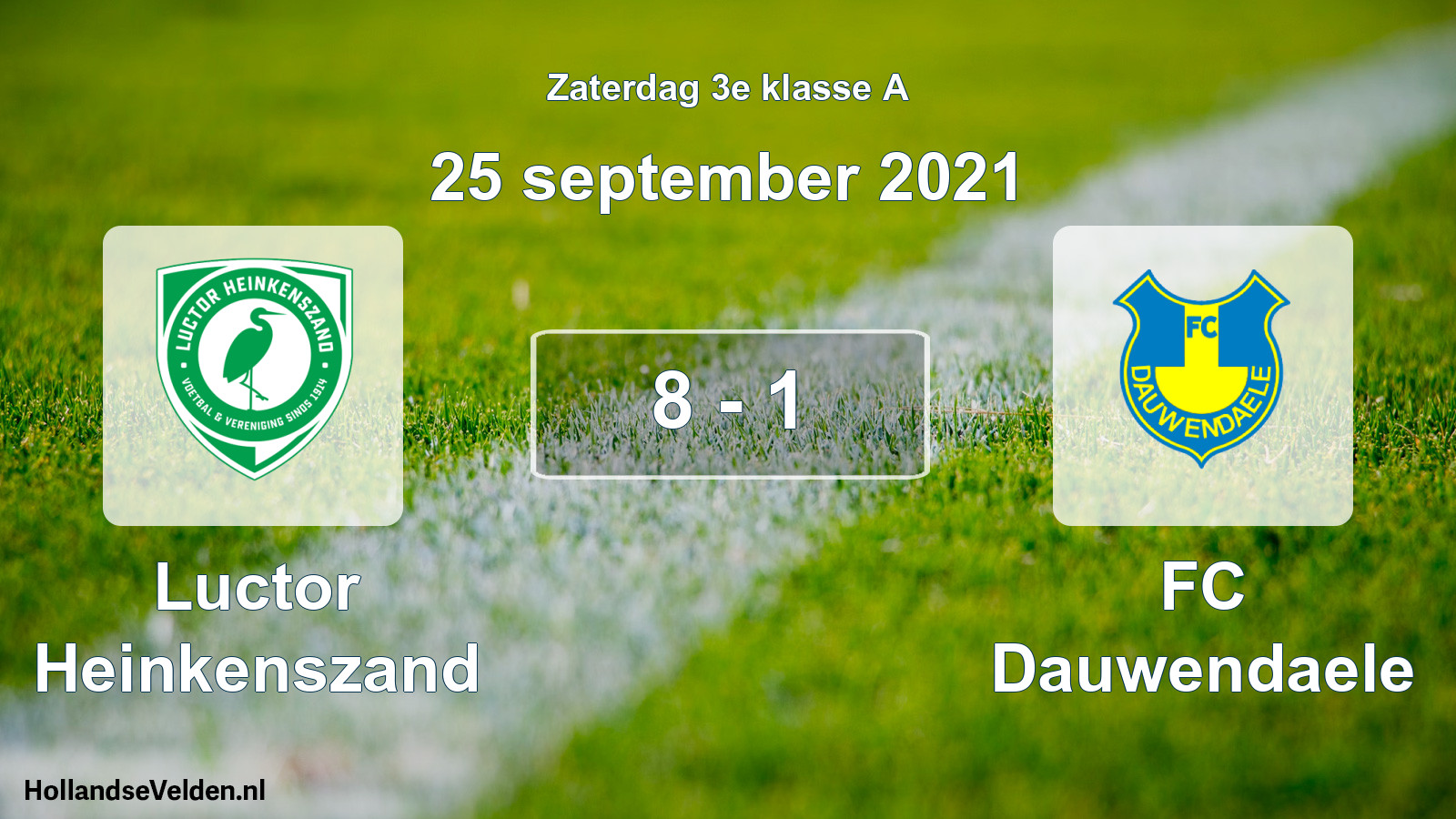 Total number of matches played: Luctor Heinkenszand - FC Dauwendaele 8 - 1 (25 September 2021)