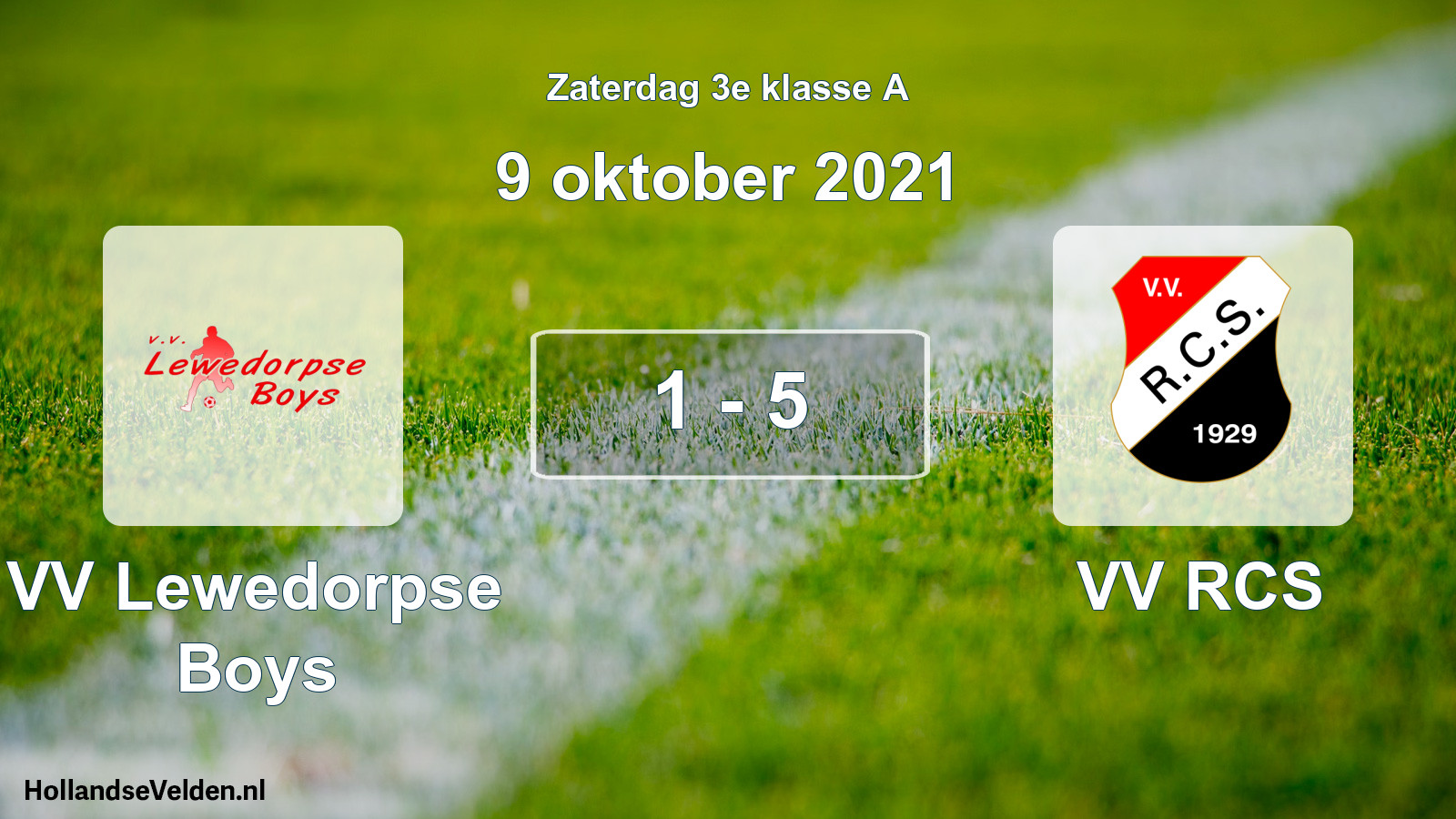 Total number of matches played: VV Lewedorpse Boys - VV RCS 1 - 5 (9 October 2021)