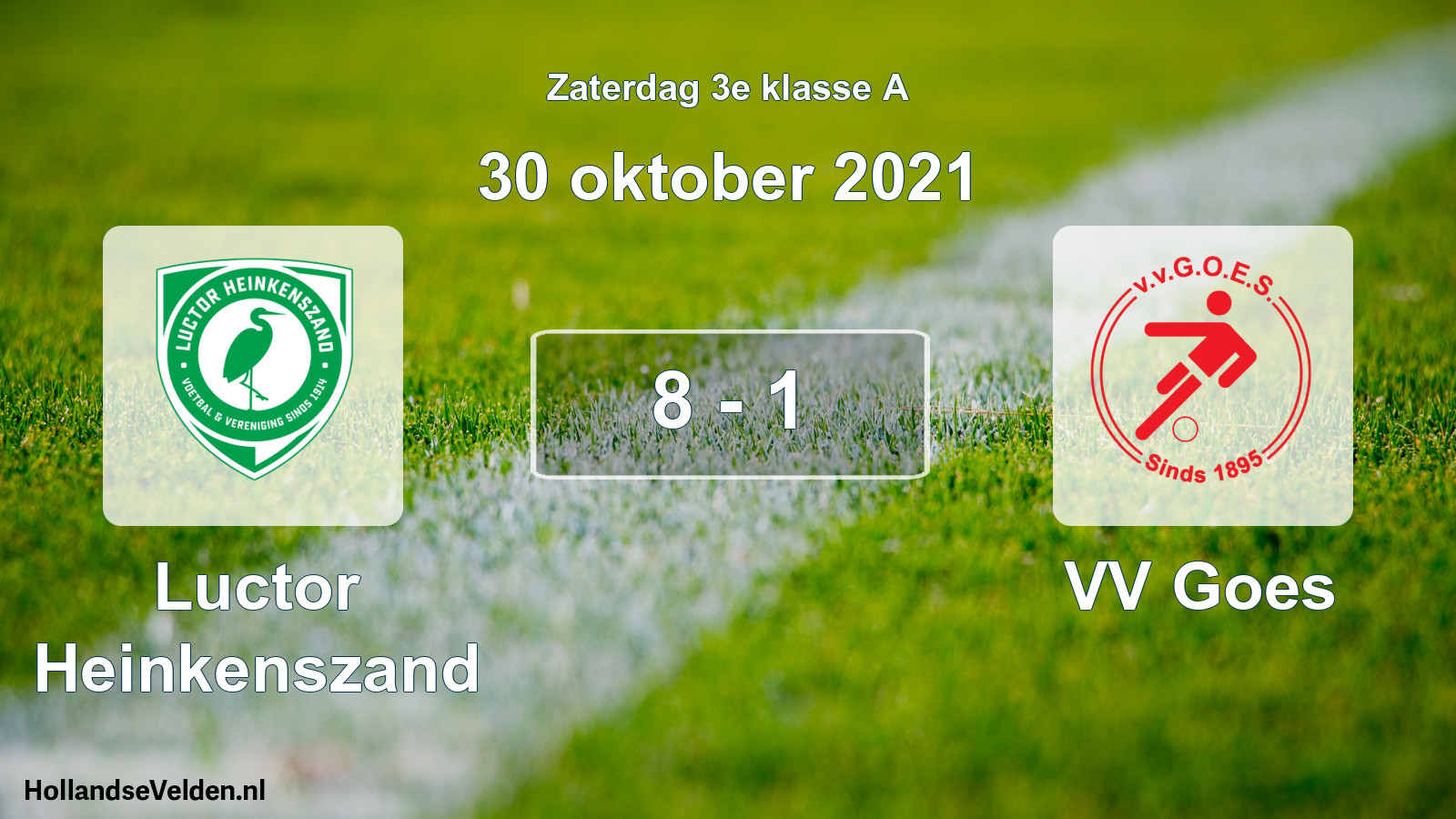 Total number of matches played: Luctor Heinkenszand - VV Goes 8 - 1 (30 October 2021)