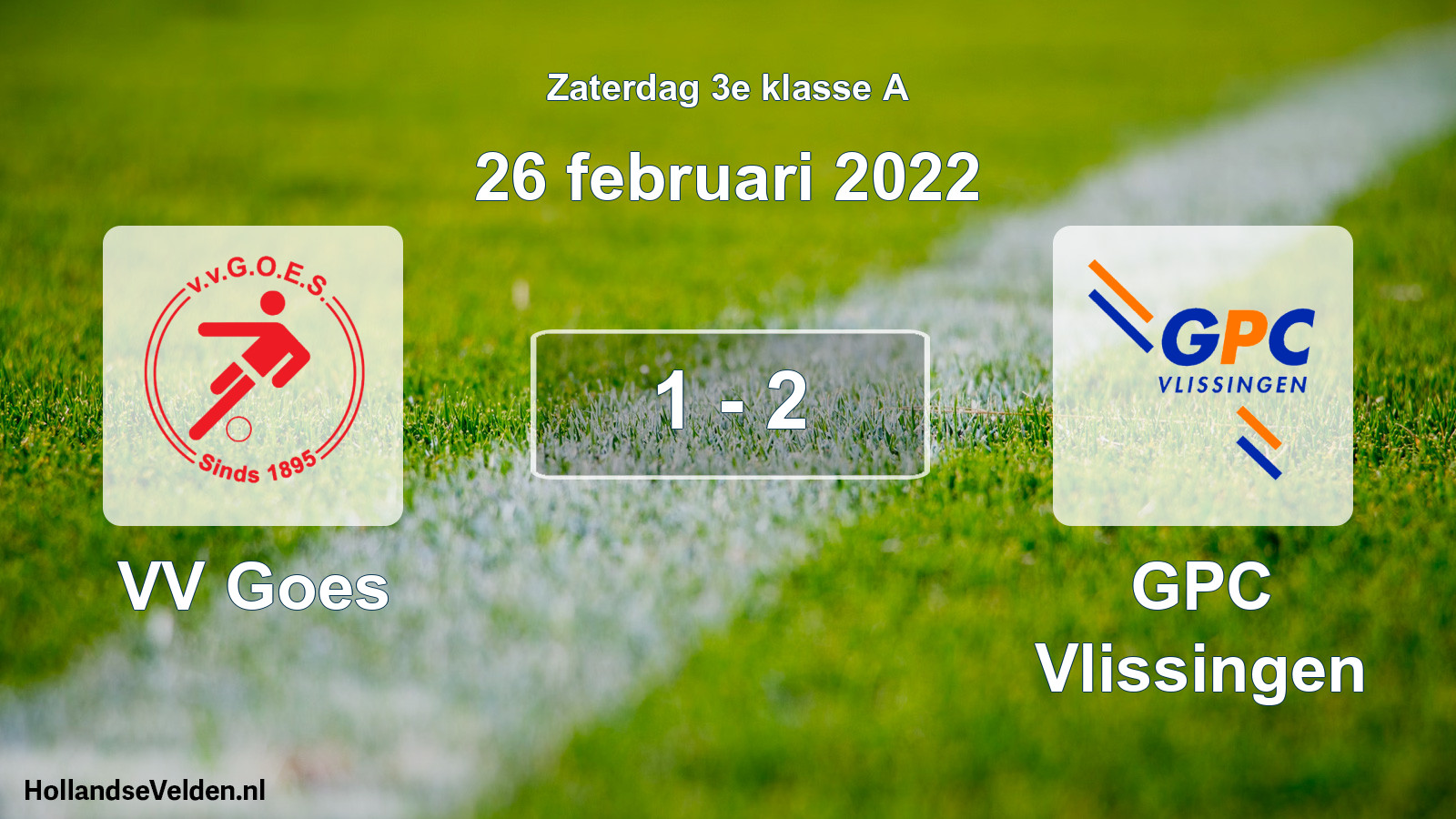 Total number of matches played: VV Goes - GPC Vlissingen 1 - 2 (26 February 2022)
