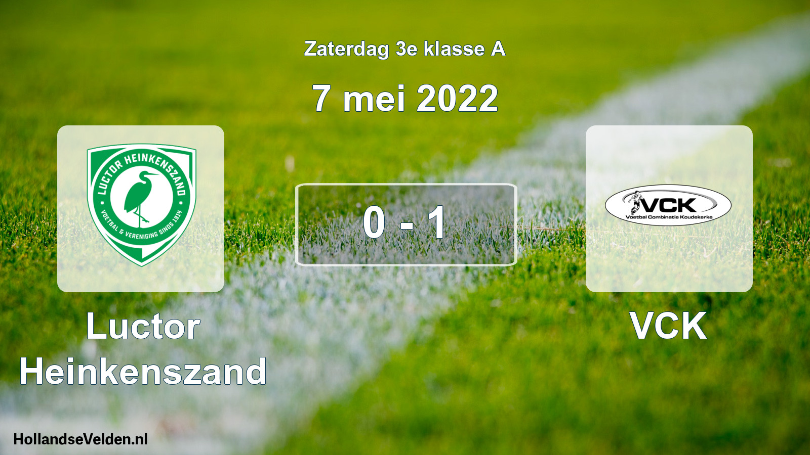 Total number of matches played: Luctor Heinkenszand - VCK 0 - 1 (7 May 2022)