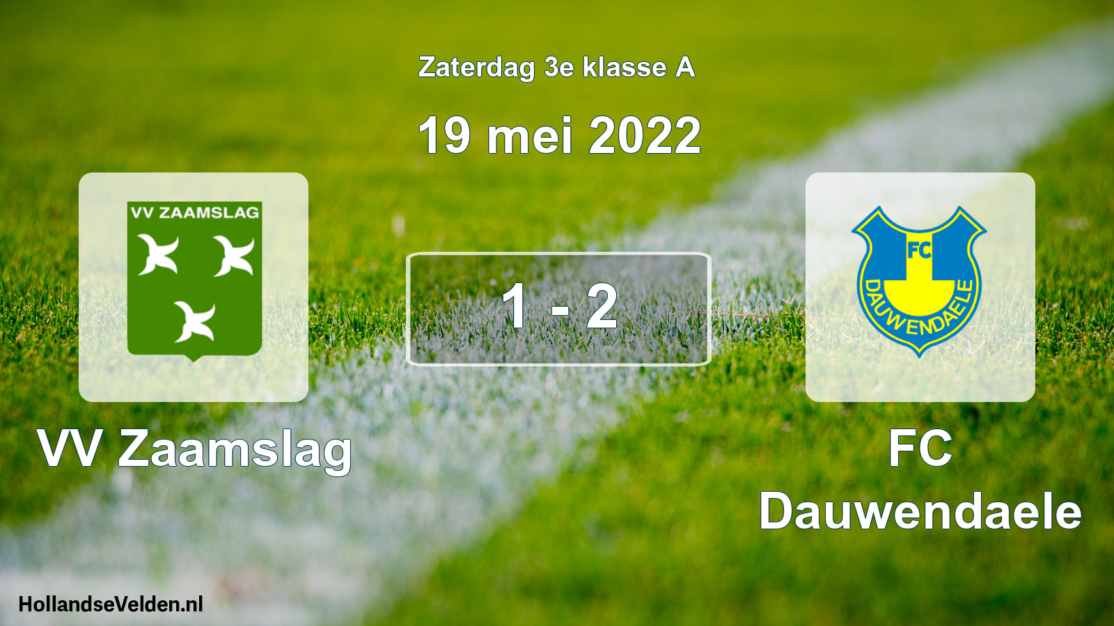 Total number of matches played: VV Zaamslag - FC Dauwendaele 1 - 2 (19 May 2022)