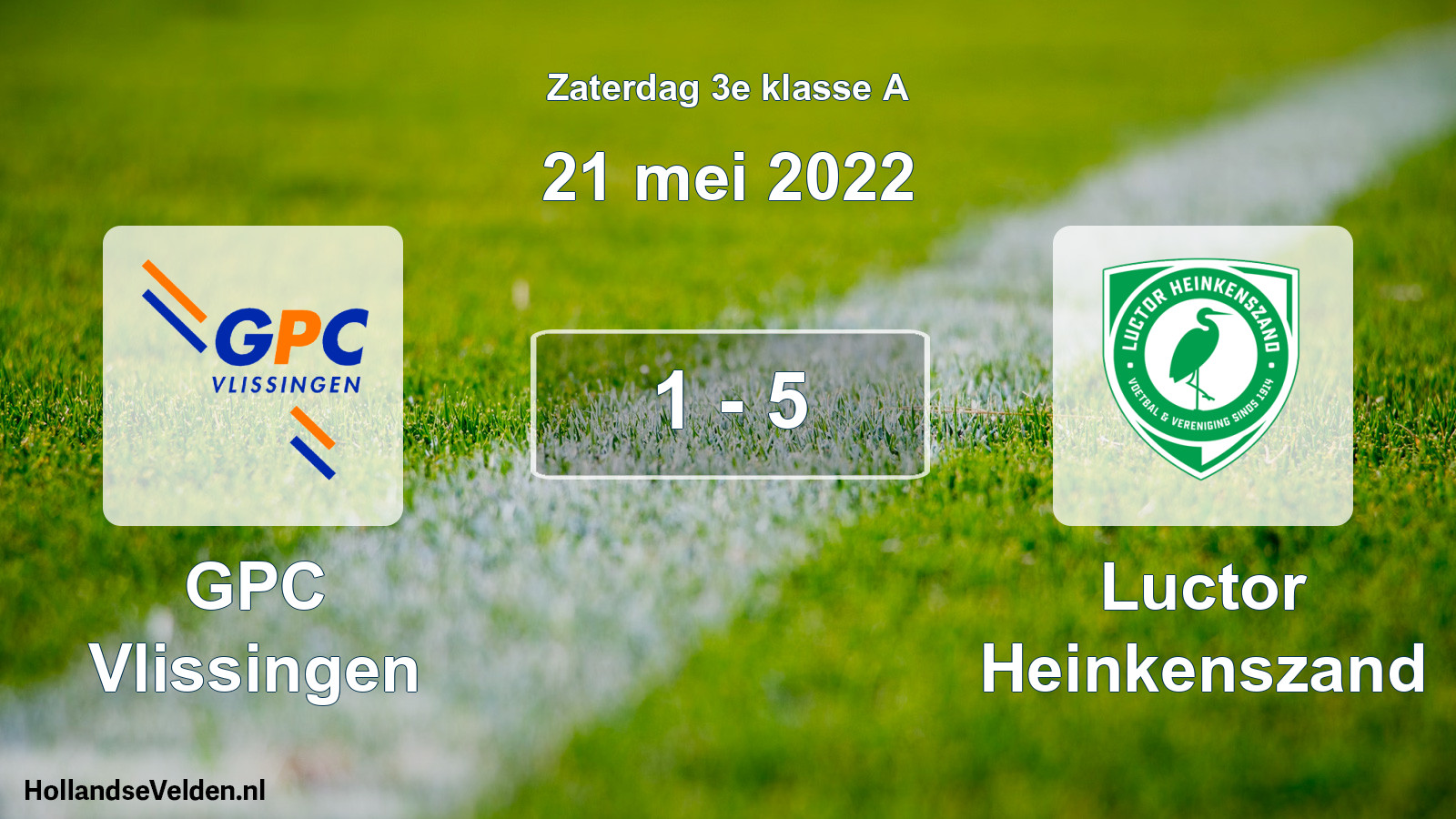 Total number of matches played: GPC Vlissingen - Luctor Heinkenszand 1 - 5 (21 May 2022)