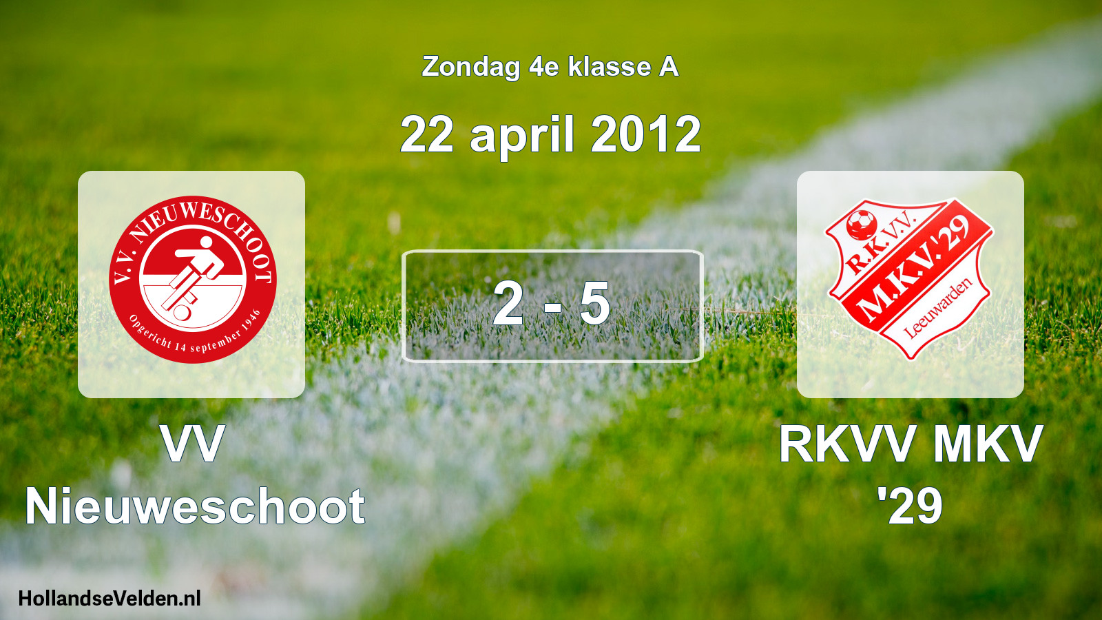 Total number of matches played: VV Nieuweschoot - RKVV MKV '29 2 - 5 (22 April 2012)