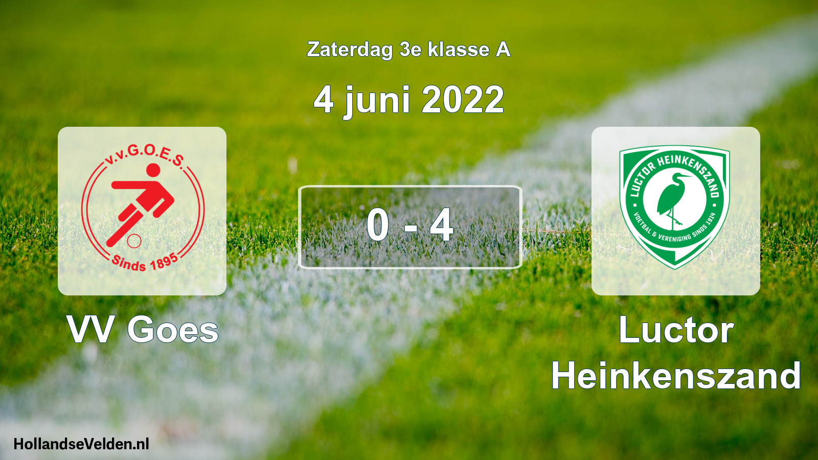 Total number of matches played: VV Goes - Luctor Heinkenszand 0 - 4 (4 June 2022)