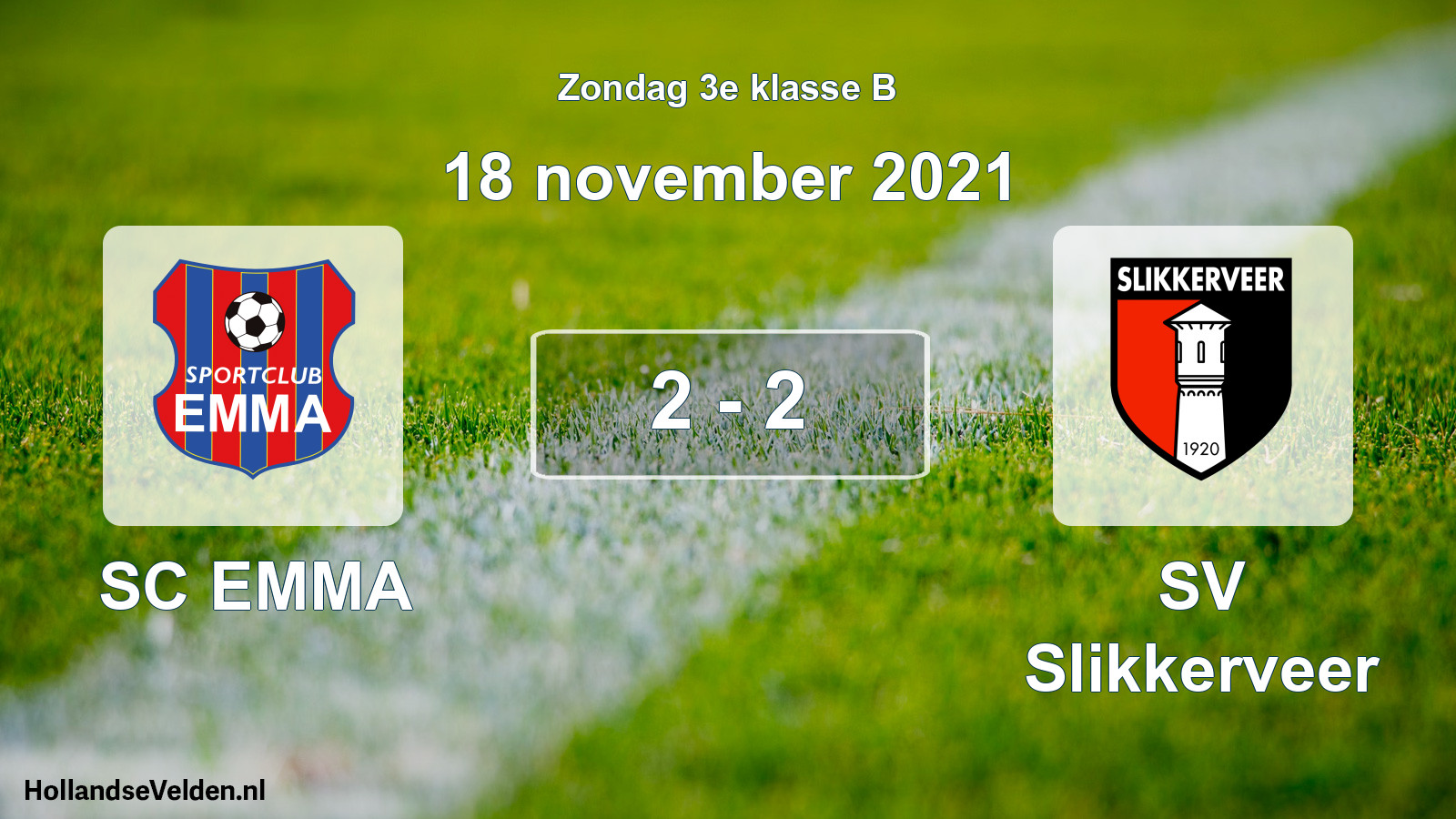 Total number of matches played: SC EMMA - SV Slikkerveer 2 - 2 (18 November 2021)