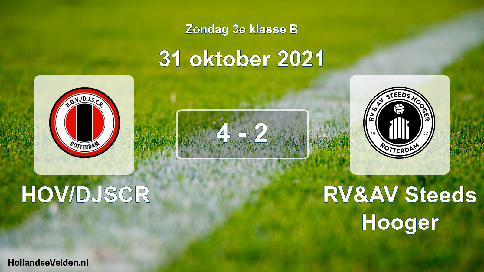 Total number of matches played: HOV/DJSCR - RV&AV Steeds Hooger 4 - 2 (31 October 2021)