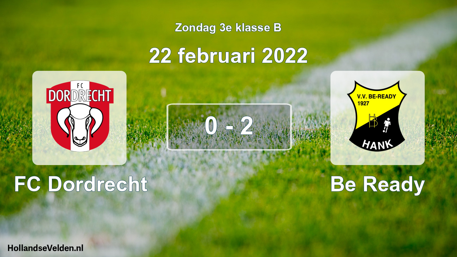 Total number of matches played: FC Dordrecht - Be Ready 0 - 2 (22 February 2022)