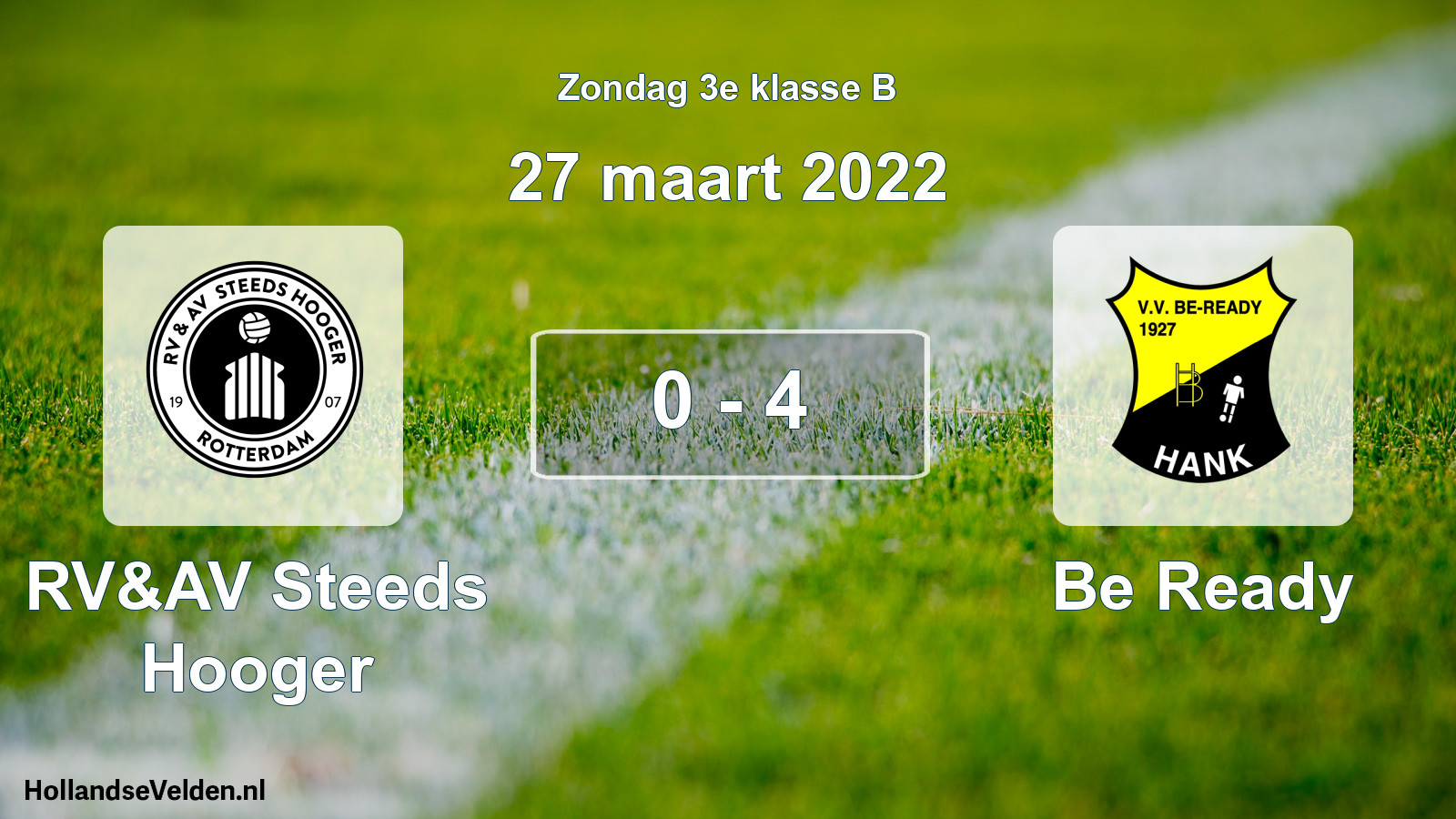 Total number of matches played: RV&AV Steeds Hooger - Be Ready 0 - 4 (27 March 2022)