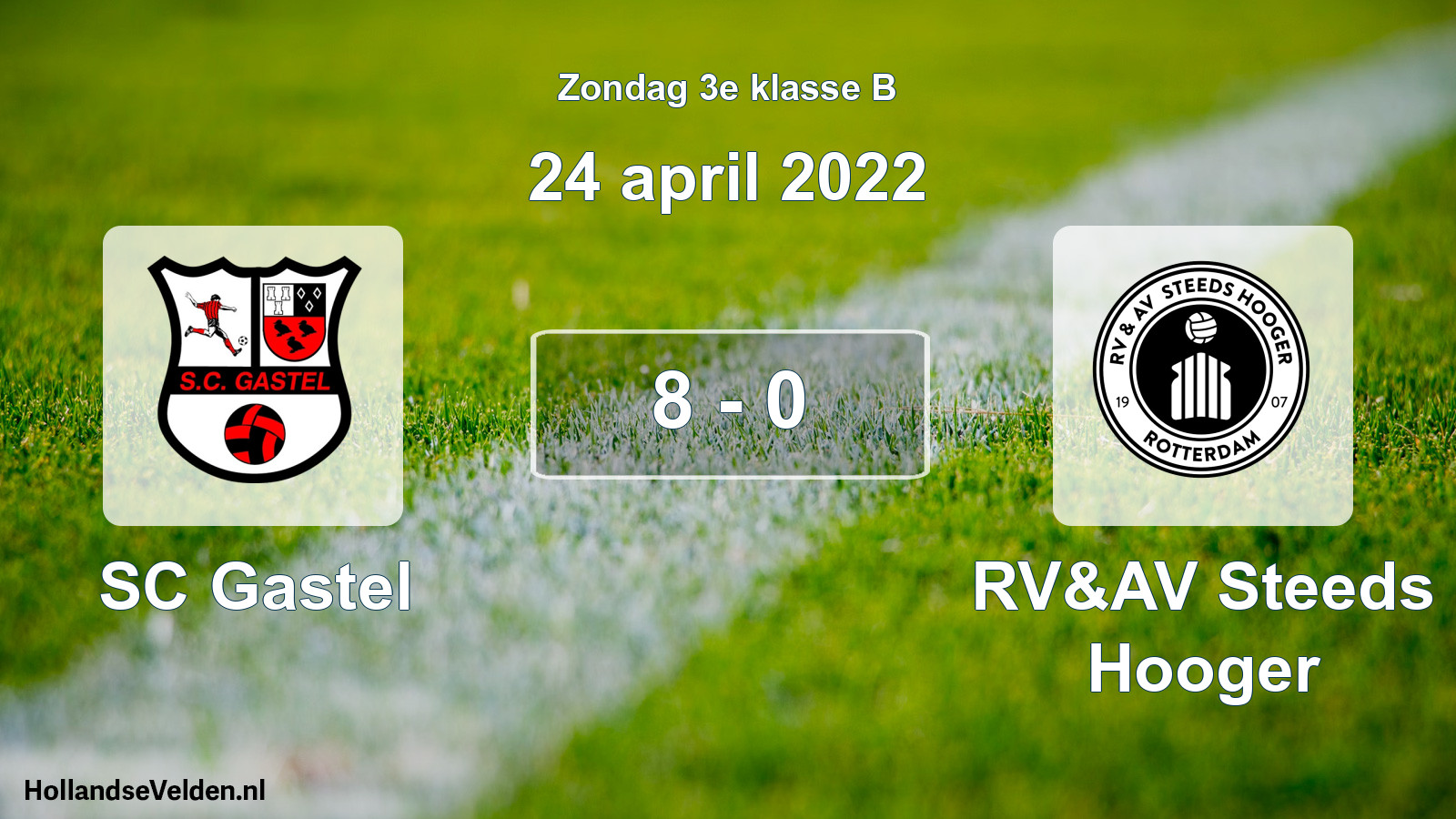 Total number of matches played: SC Gastel - RV&AV Steeds Hooger 8 - 0 (24 April 2022)