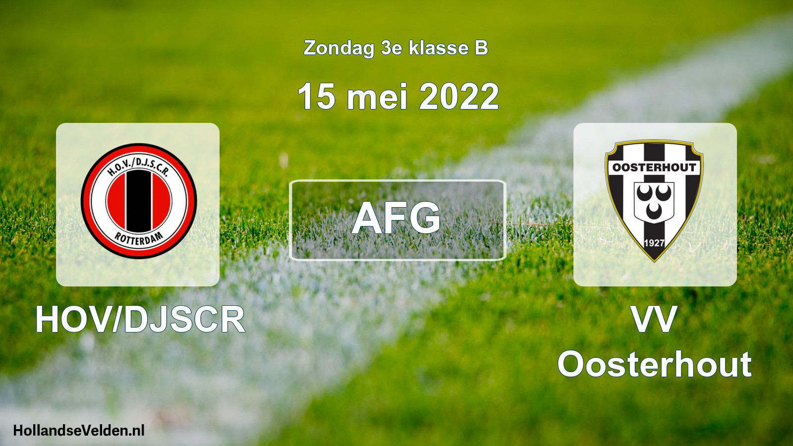 Scheduled Match: HOV/DJSCR - VV Oosterhout (15 May 2022)