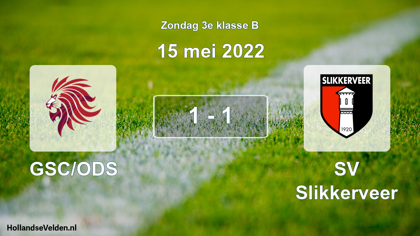 Total number of matches played: GSC/ODS - SV Slikkerveer 1 - 1 (15 May 2022)