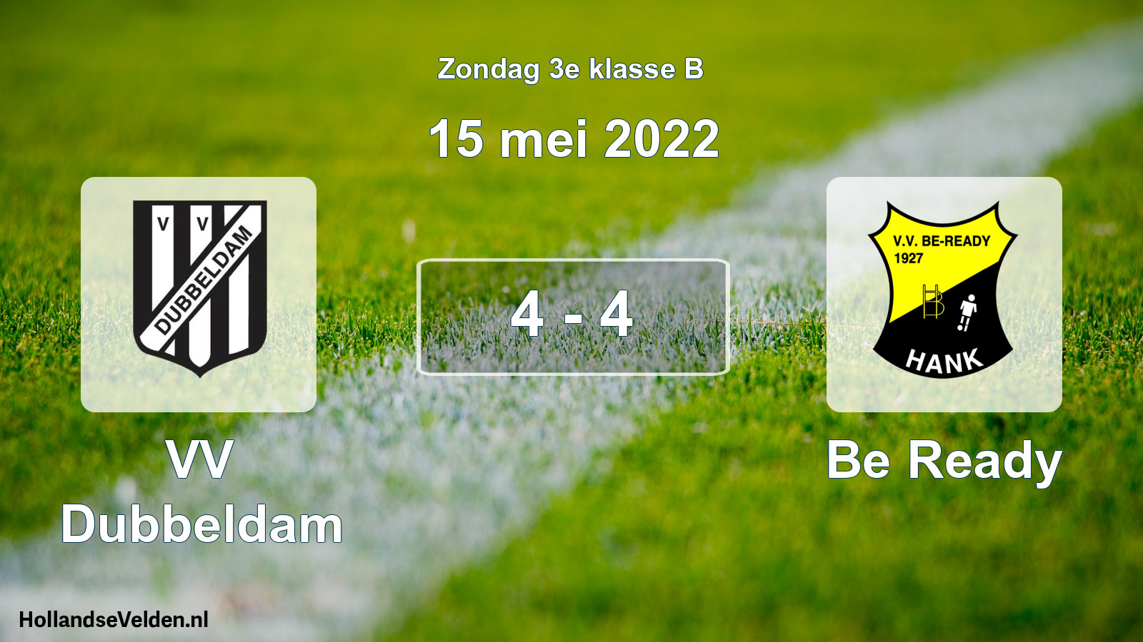 Total number of matches played: VV Dubbeldam - Be Ready 4 - 4 (15 May 2022)