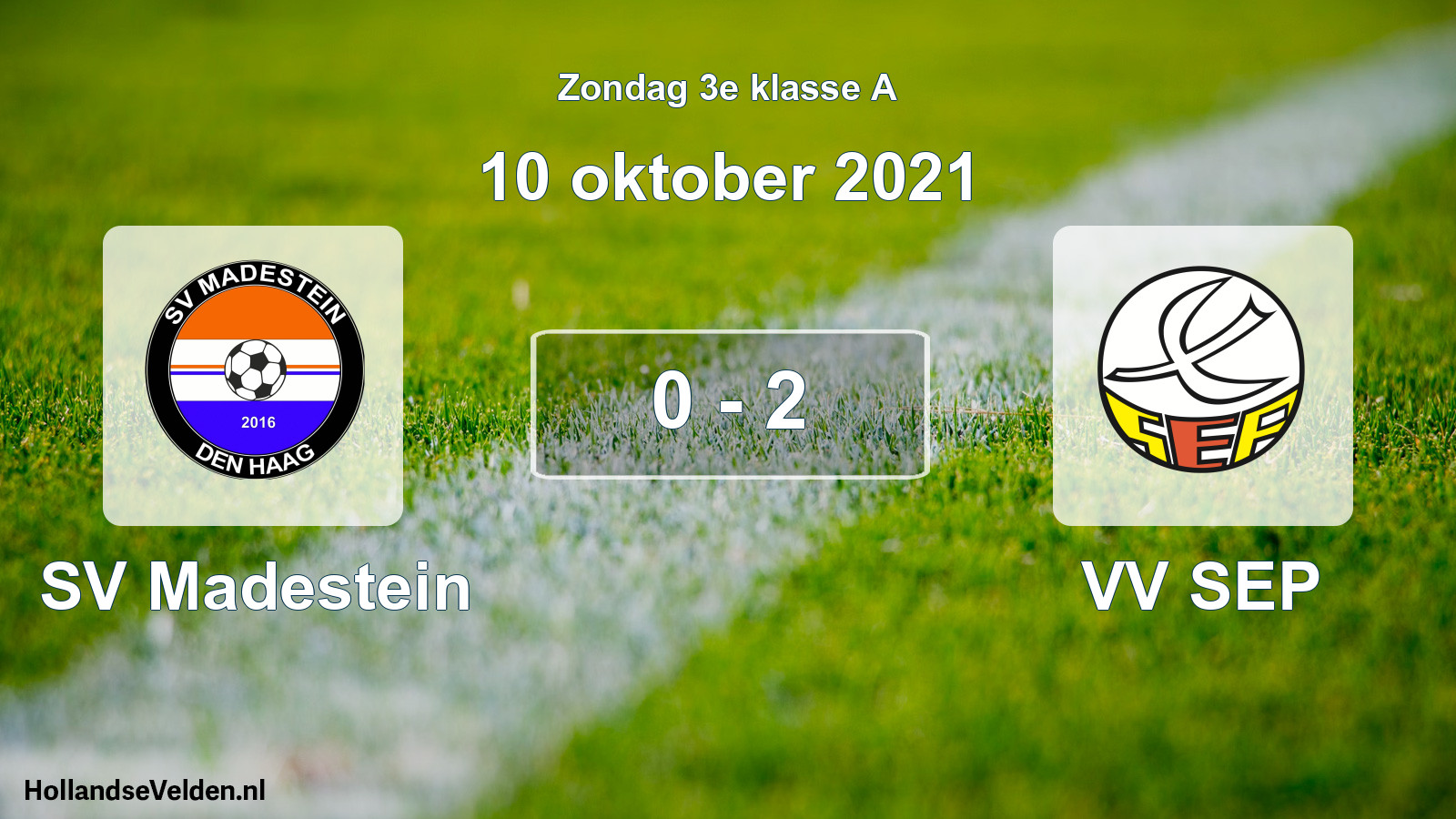 Total number of matches played: SV Madestein - VV SEP 0 - 2 (10 October 2021)