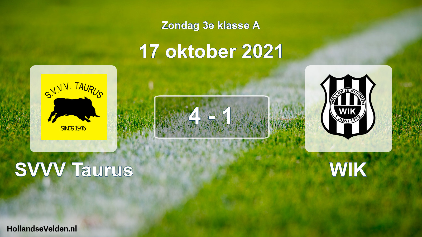 Total number of matches played: SVVV Taurus - WIK 4 - 1 (17 October 2021)