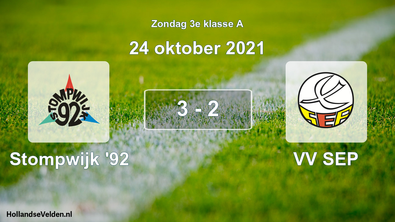 Total number of matches played: Stompwijk '92 - VV SEP 3 - 2 (24 October 2021)
