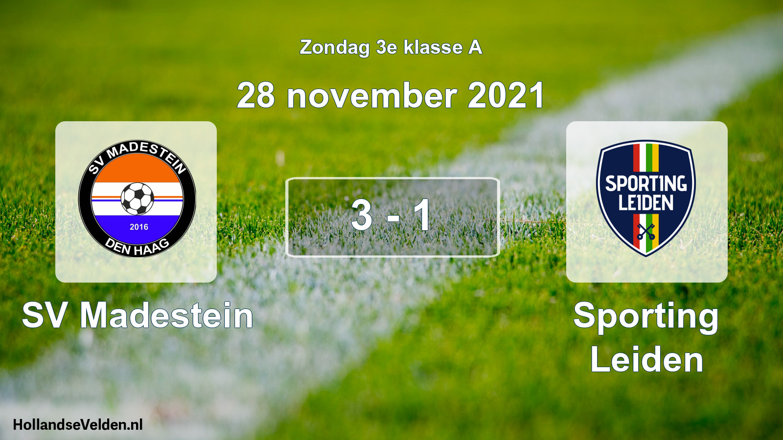 Total number of matches played: SV Madestein - Sporting Leiden 3 - 1 (28 November 2021)
