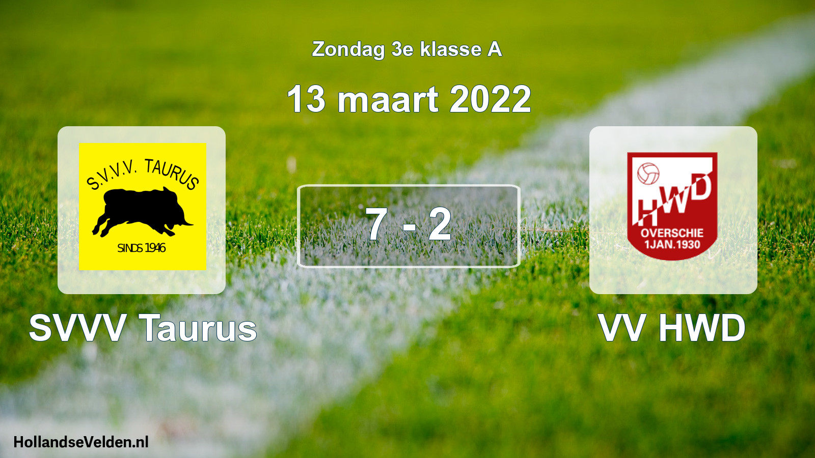 Total number of matches played: SVVV Taurus - VV HWD 7 - 2 (13 March 2022)