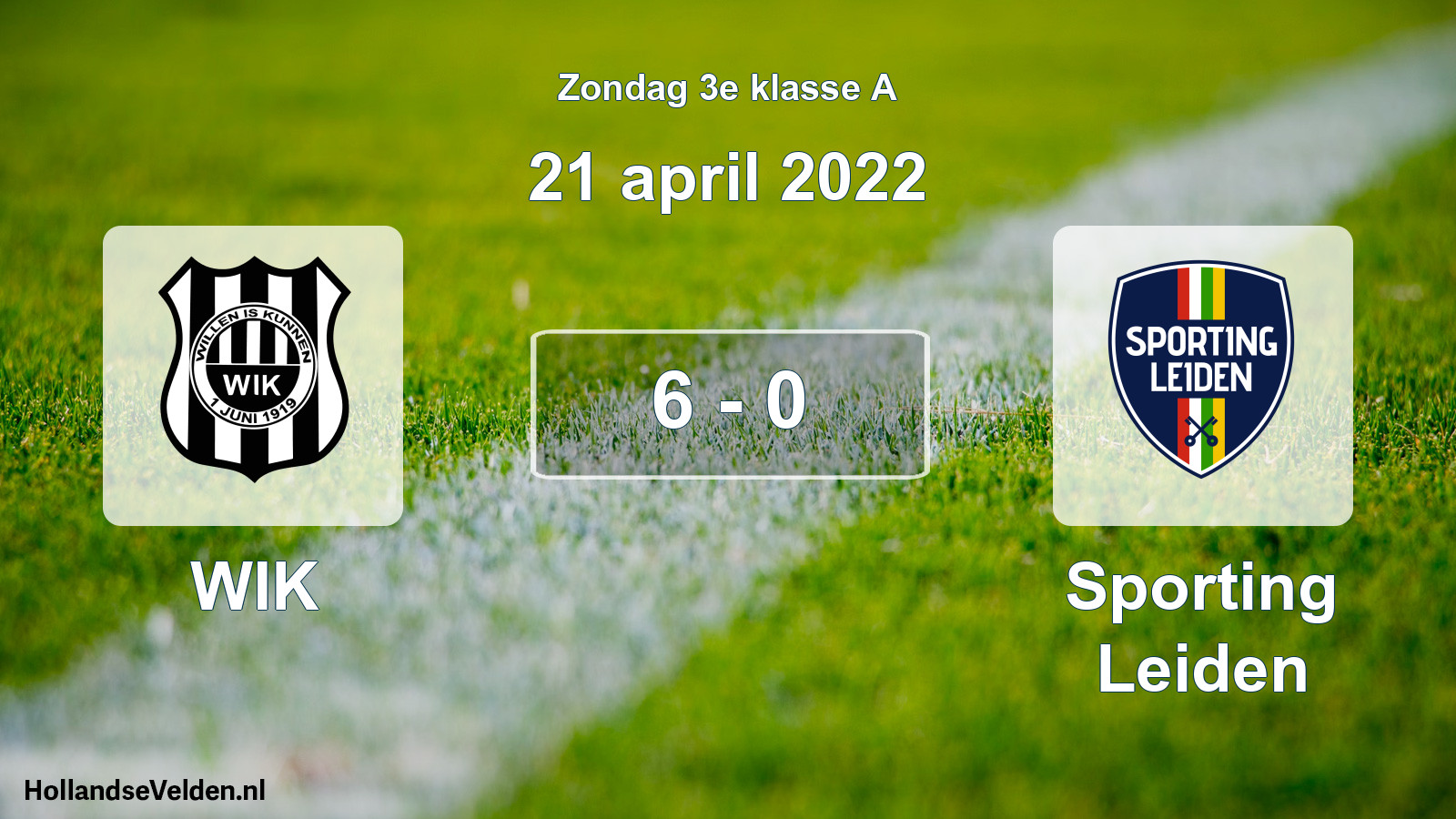 Total number of matches played: WIK - Sporting Leiden 6 - 0 (21 April 2022)