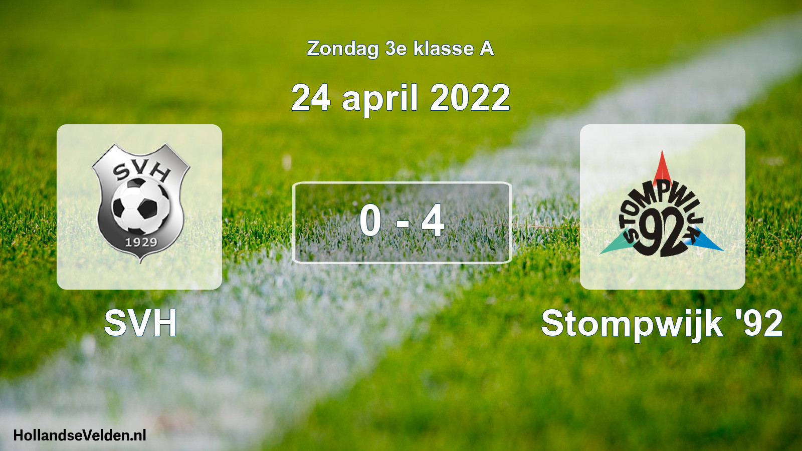 Total number of matches played: SVH - Stompwijk '92 0 - 4 (24 April 2022)