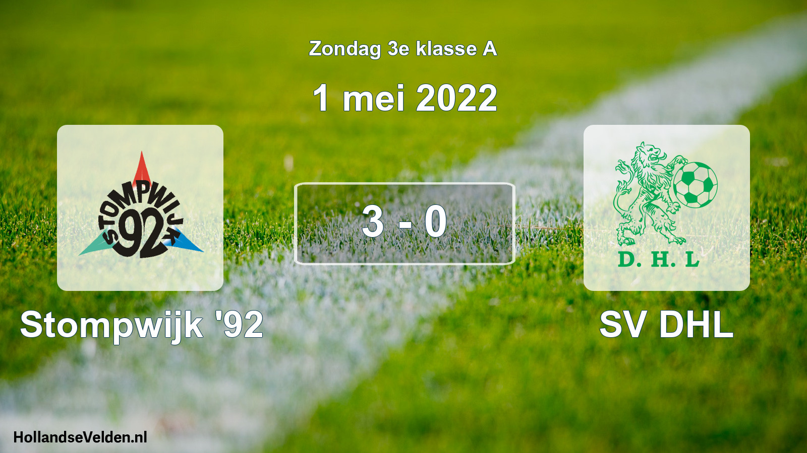 Total number of matches played: Stompwijk '92 - SV DHL 3 - 0 (1 May 2022)