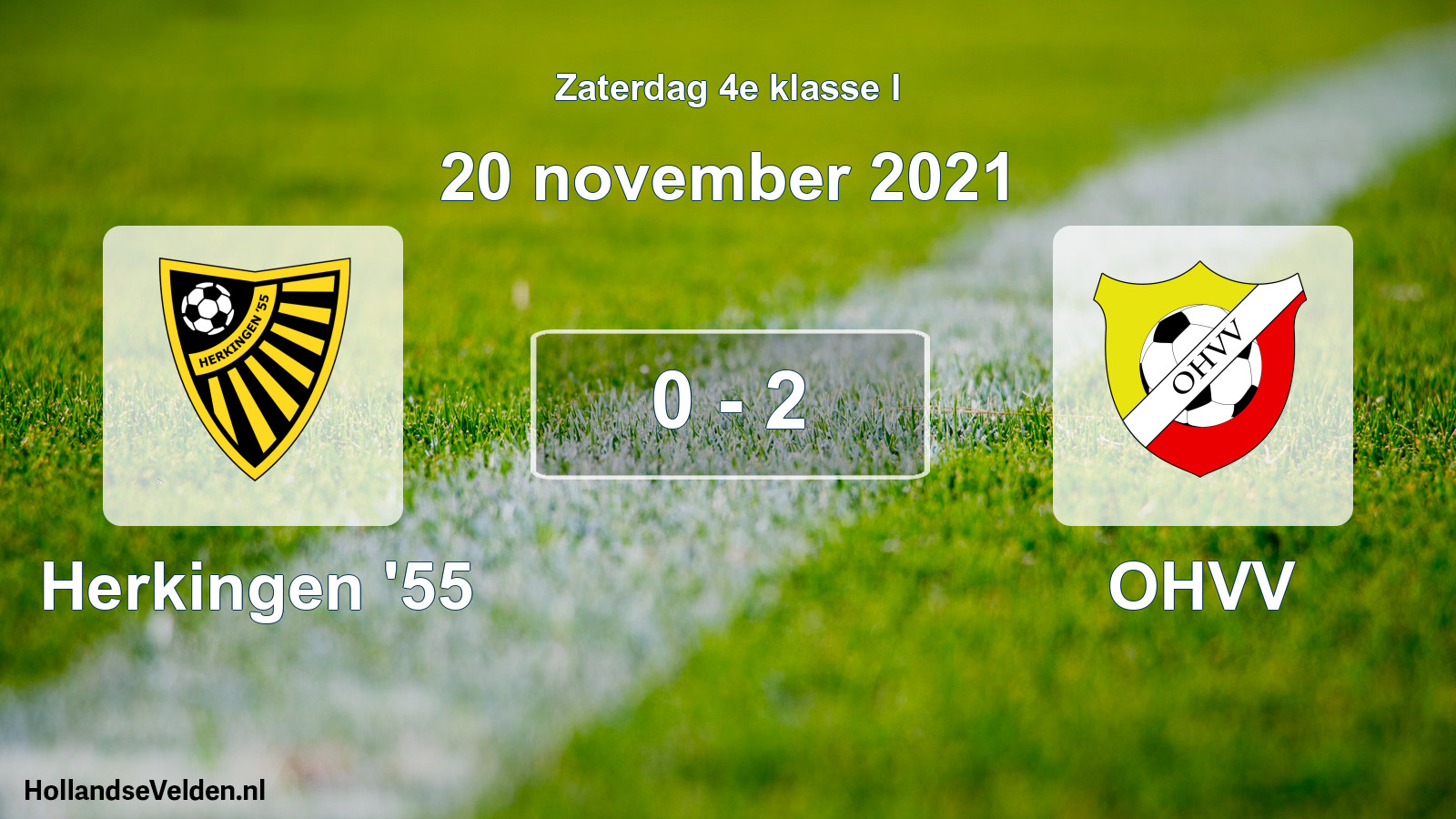 Total number of matches played: Herkingen '55 - OHVV 0 - 2 (20 November 2021)