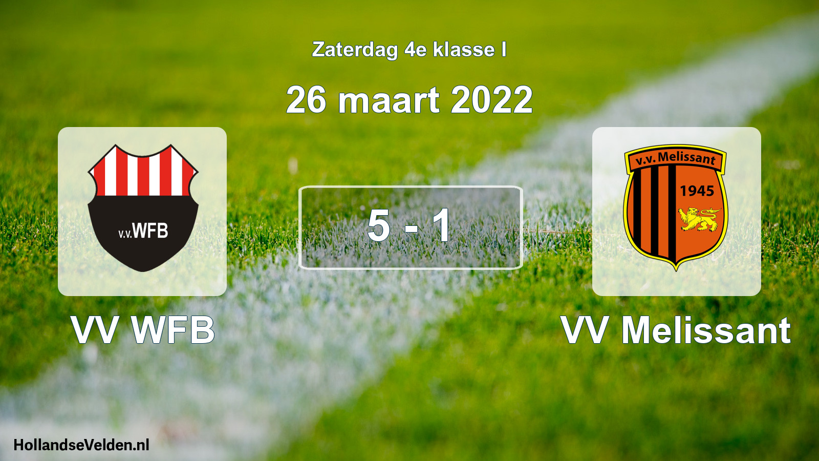 Total number of matches played: VV WFB - VV Melissant 5 - 1 (26 March 2022)