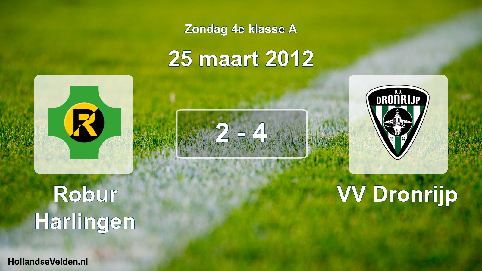 Total number of matches played: Robur Harlingen - VV Dronrijp 2 - 4 (25 March 2012)