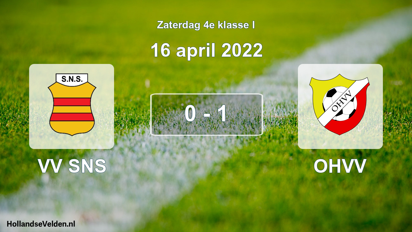 Total number of matches played: VV SNS - OHVV 0 - 1 (16 April 2022)