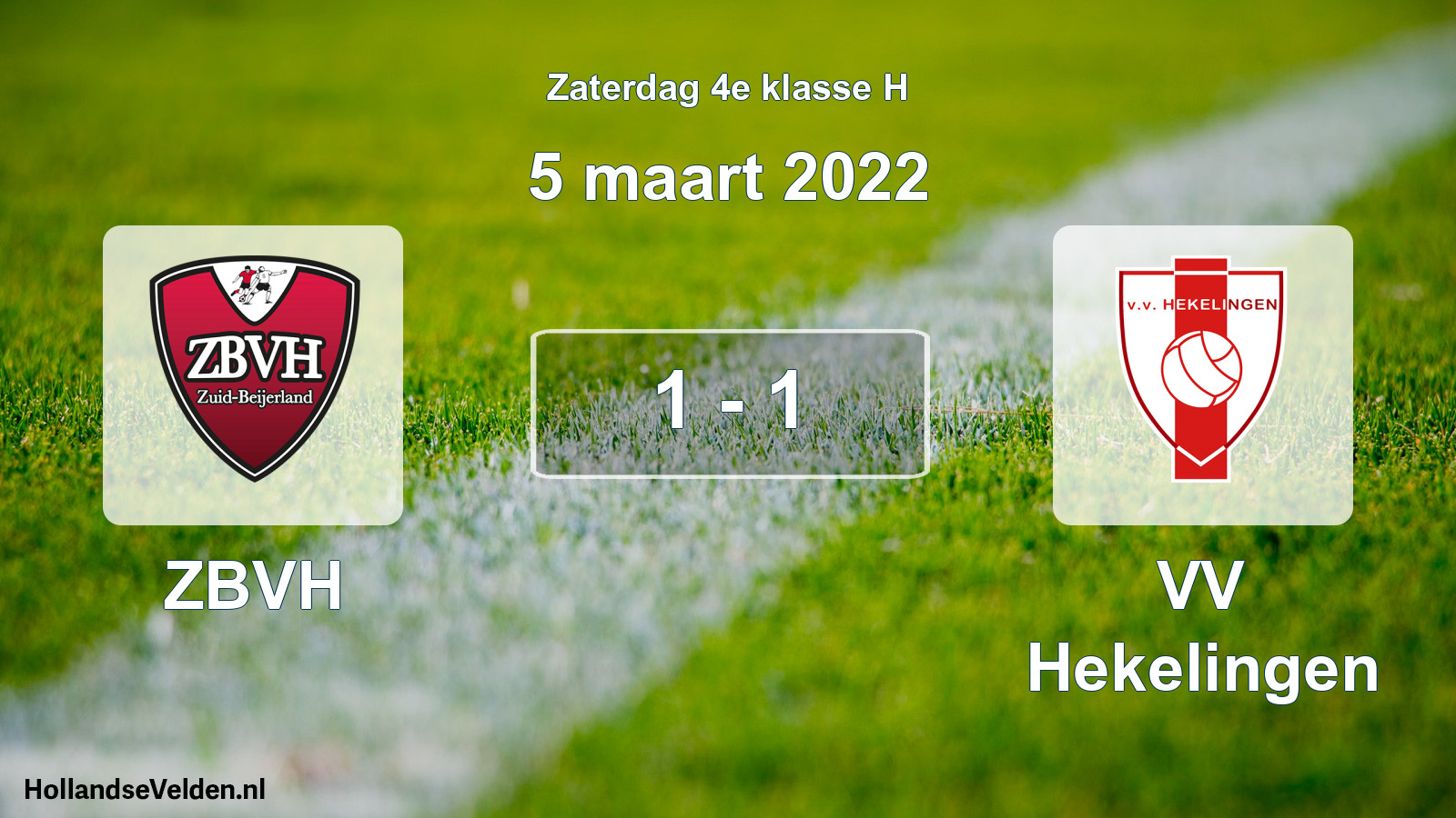 Total number of matches played: ZBVH - VV Hekelingen 1 - 1 (5 March 2022)