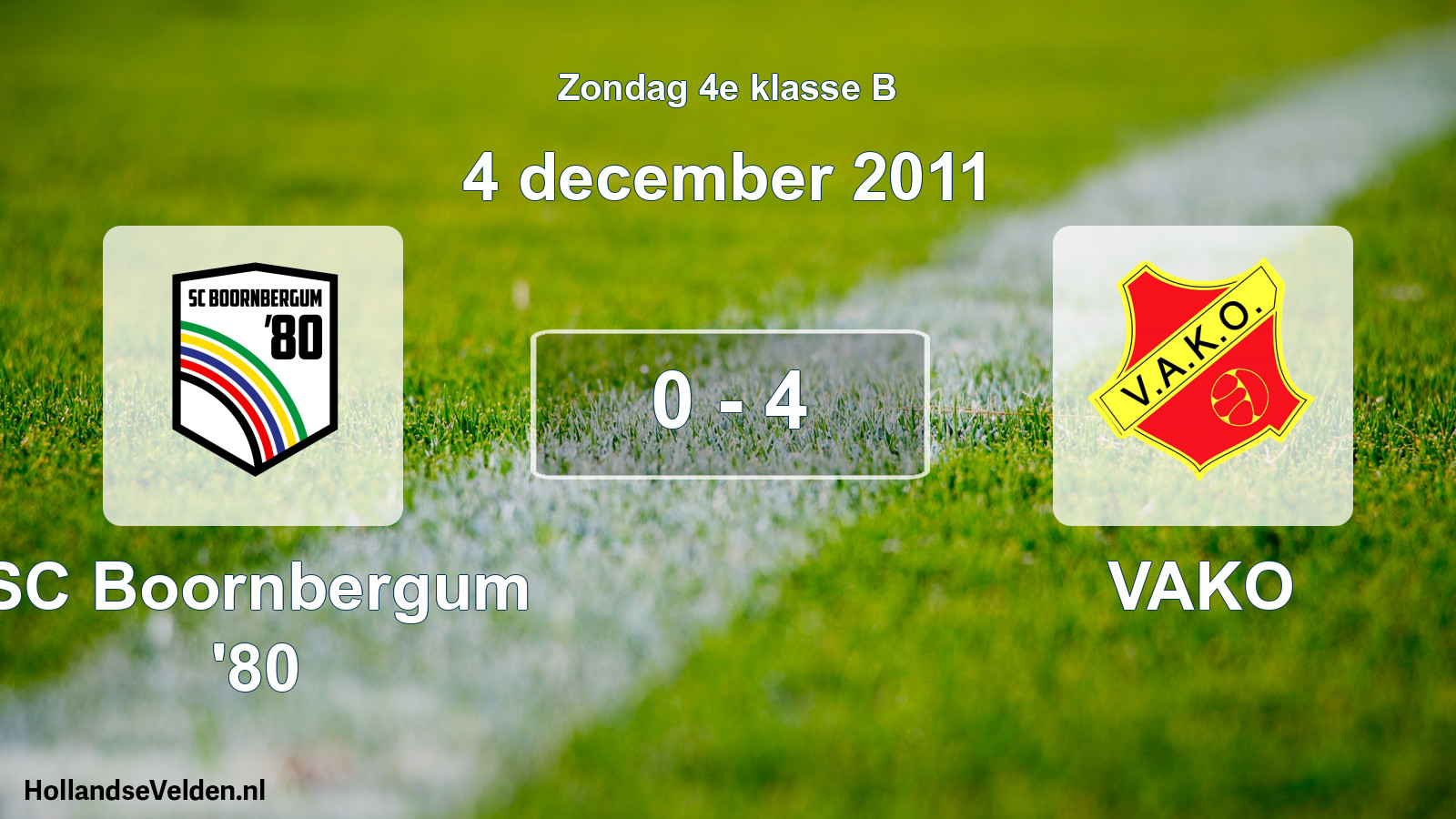 Total number of matches played: SC Boornbergum '80 - VAKO 0 - 4 (4 December 2011)
