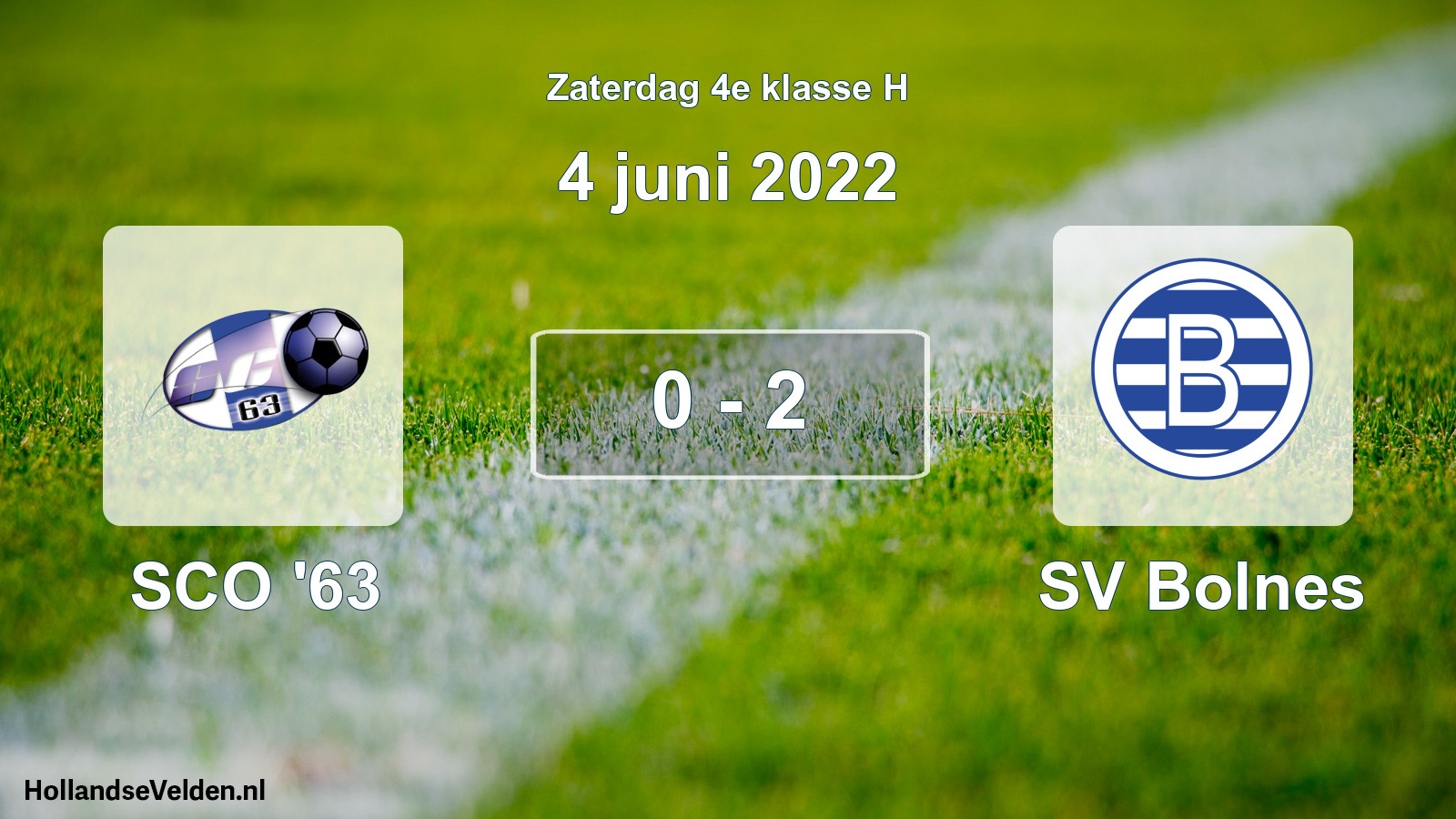 Total number of matches played: SCO '63 - SV Bolnes 0 - 2 (4 June 2022)