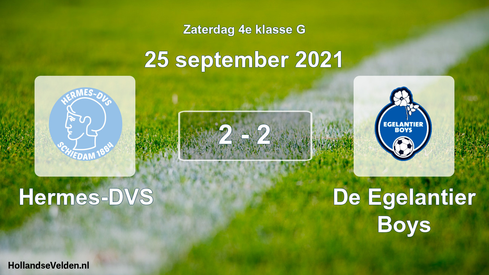 Total number of matches played: Hermes-DVS - De Egelantier Boys 2 - 2 (25 September 2021)