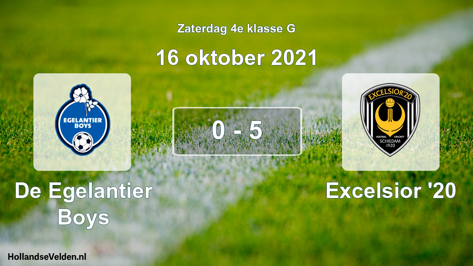 Total number of matches played: De Egelantier Boys - Excelsior '20 0 - 5 (16 October 2021)