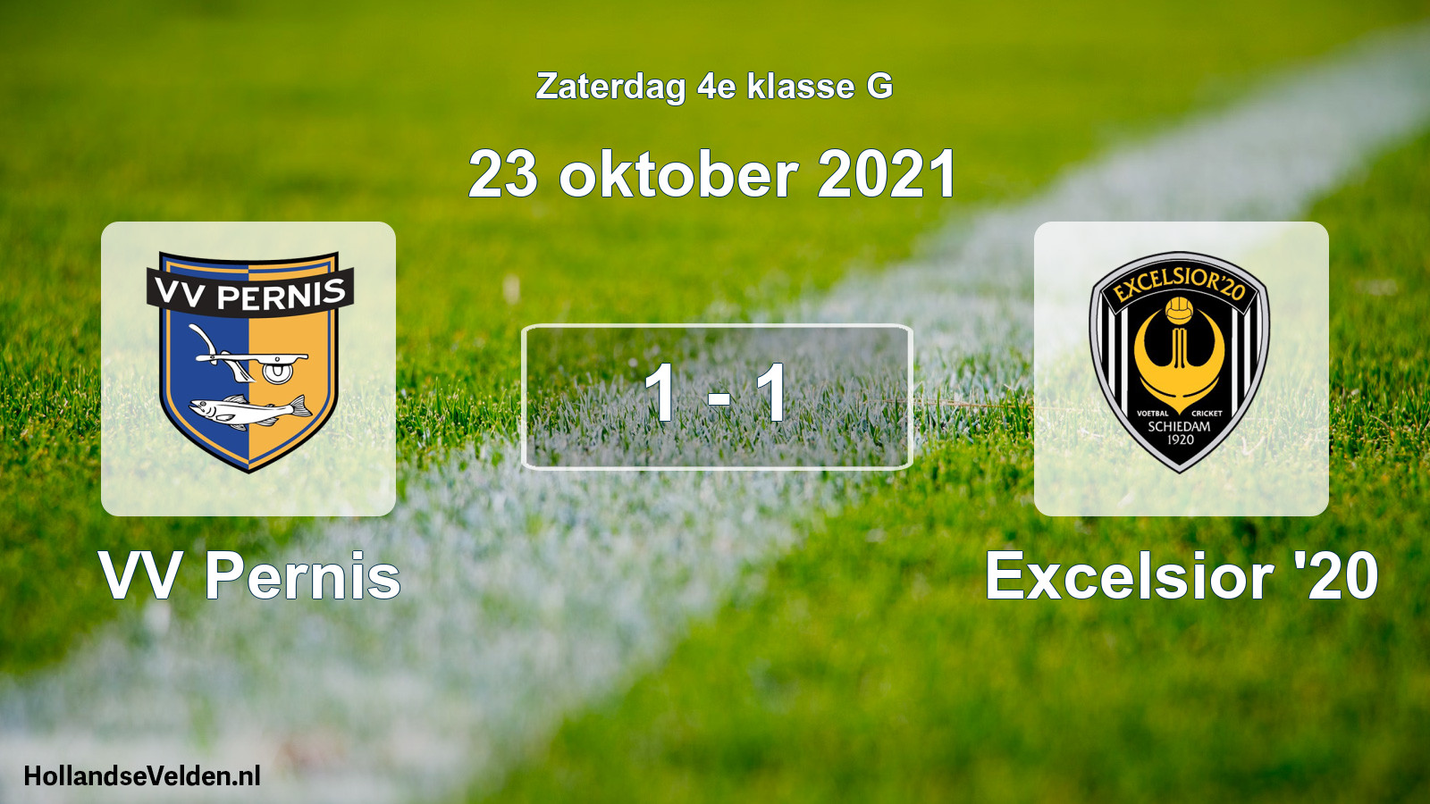 Total number of matches played: VV Pernis - Excelsior '20 1 - 1 (23 October 2021)