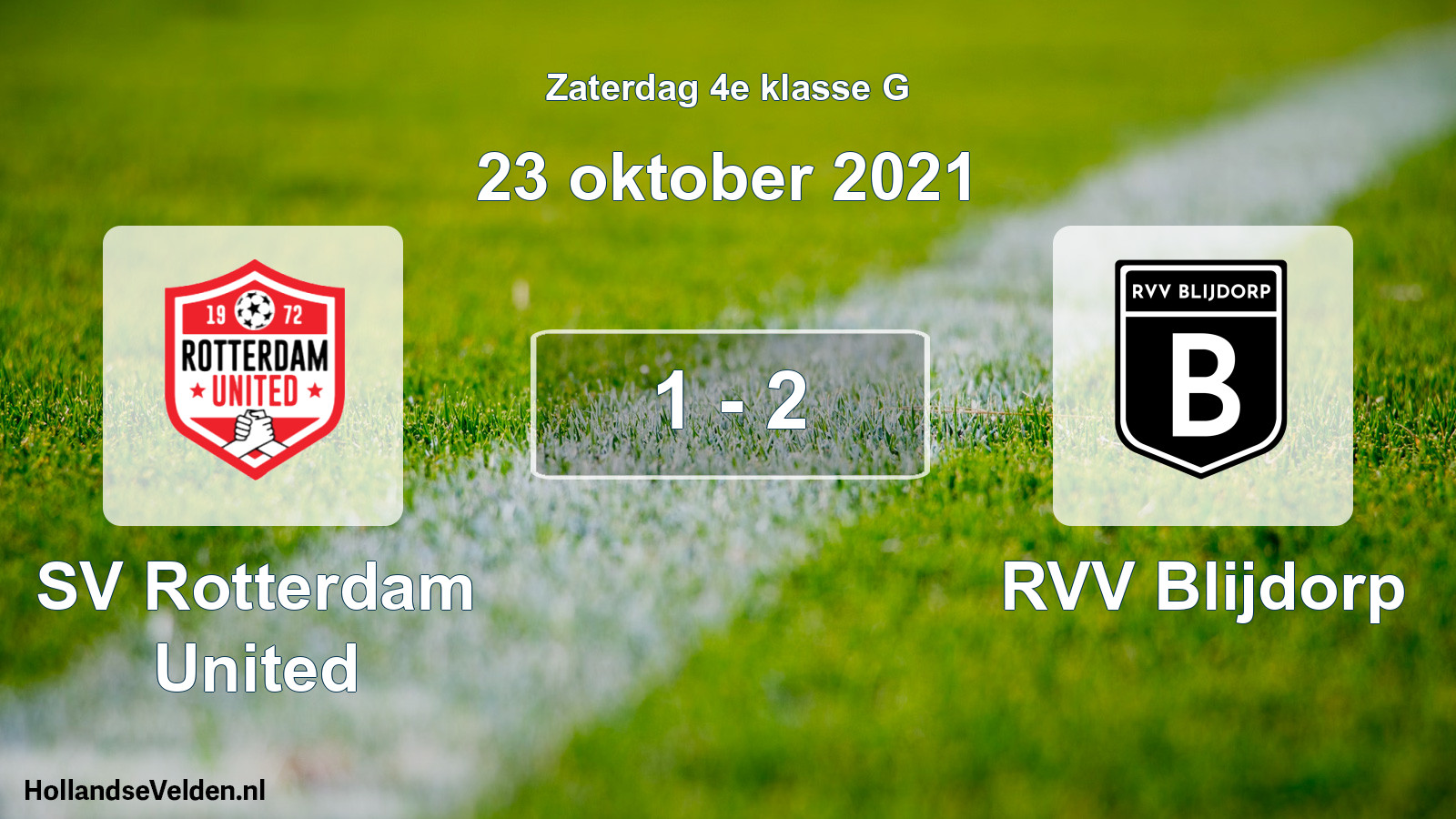 Total number of matches played: SV Rotterdam United - RVV Blijdorp 1 - 2 (23 October 2021)
