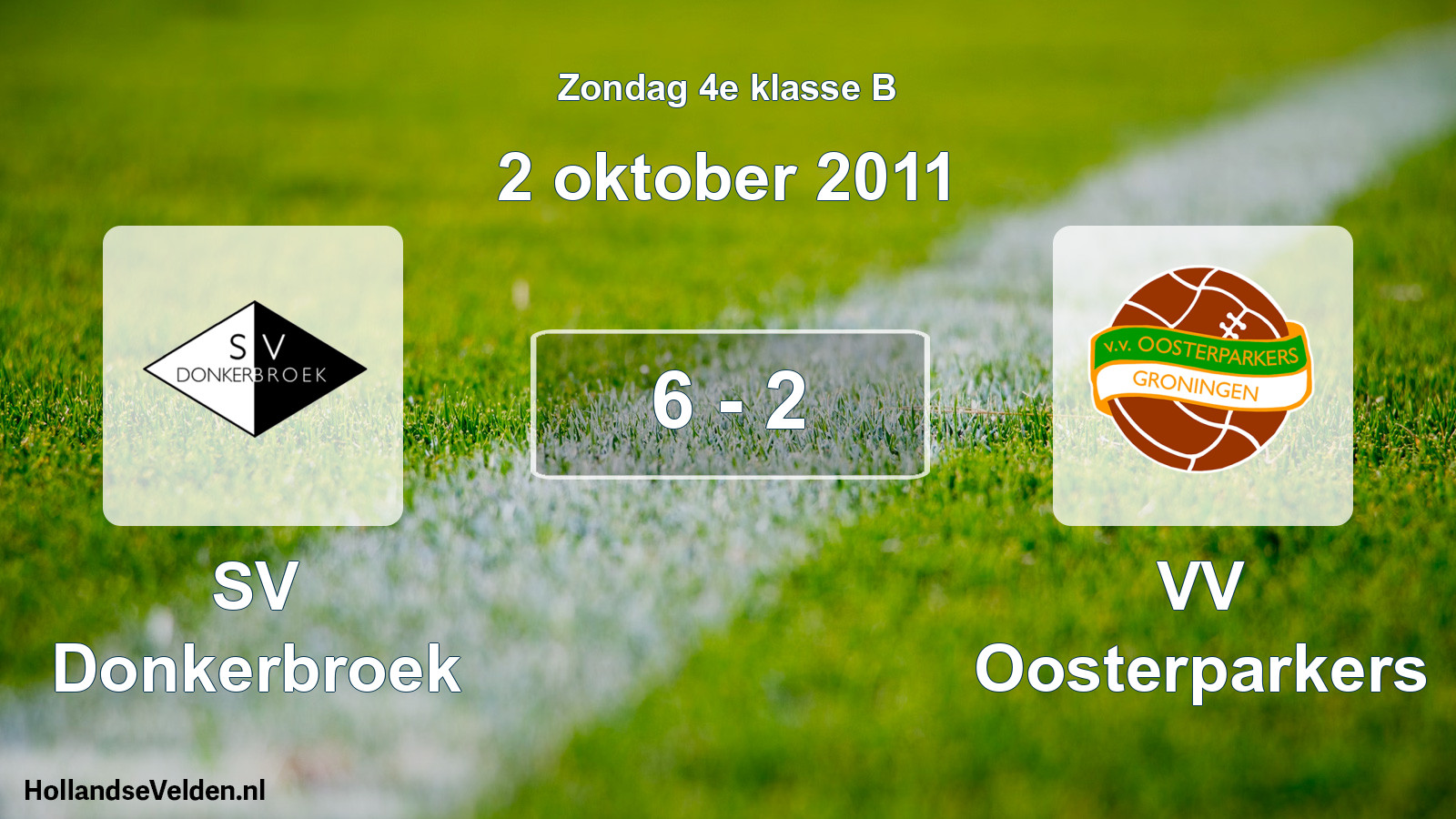 Total number of matches played: SV Donkerbroek - VV Oosterparkers 6 - 2 (2 October 2011)