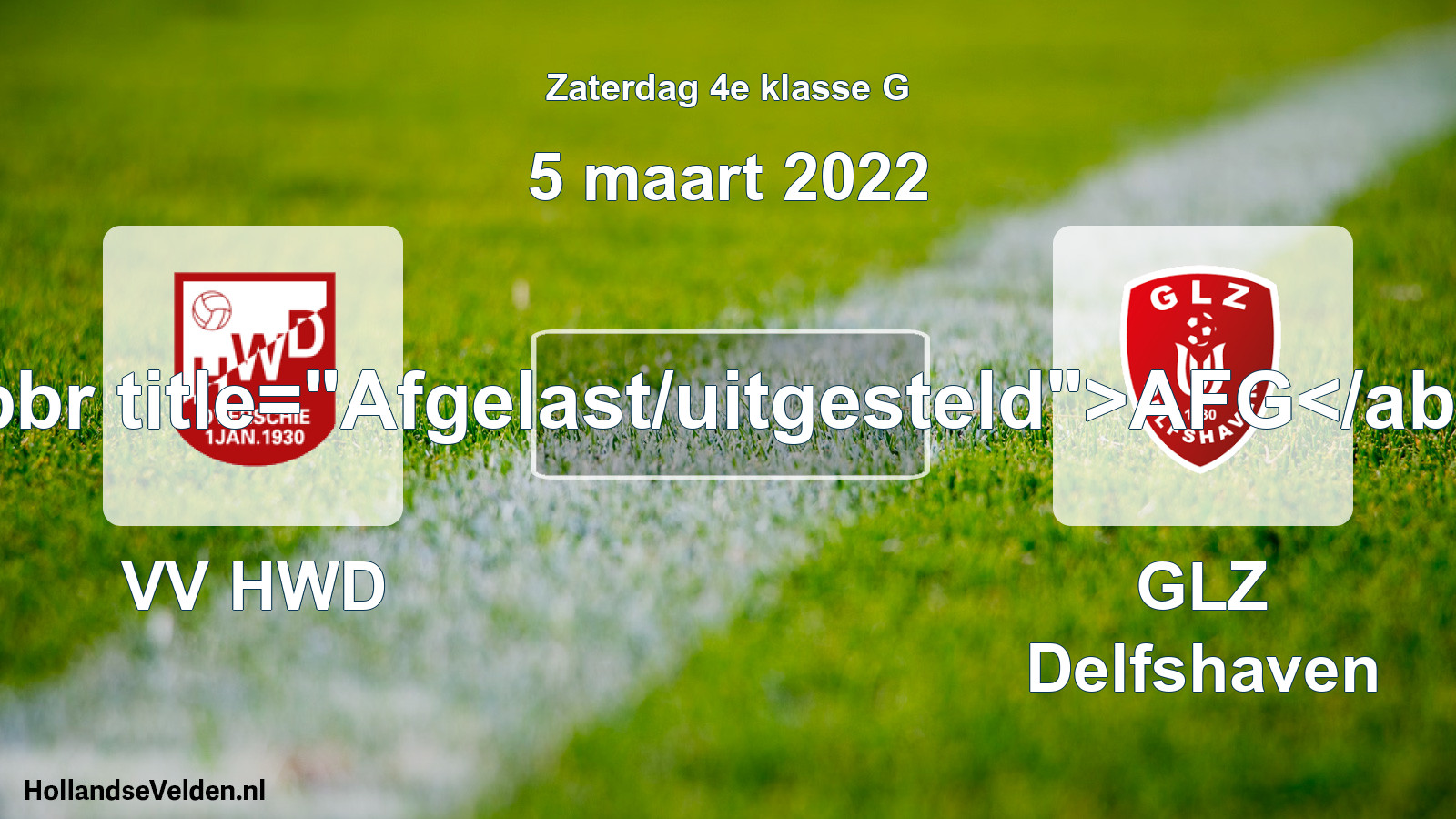 Scheduled Match: VV HWD - GLZ Delfshaven (5 March 2022)
