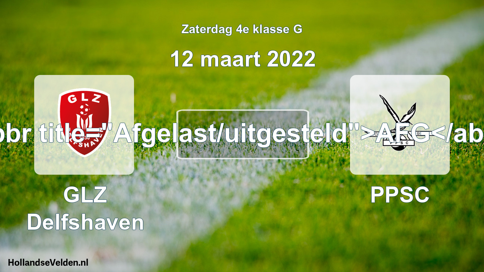 Scheduled Match: GLZ Delfshaven - PPSC (12 March 2022)