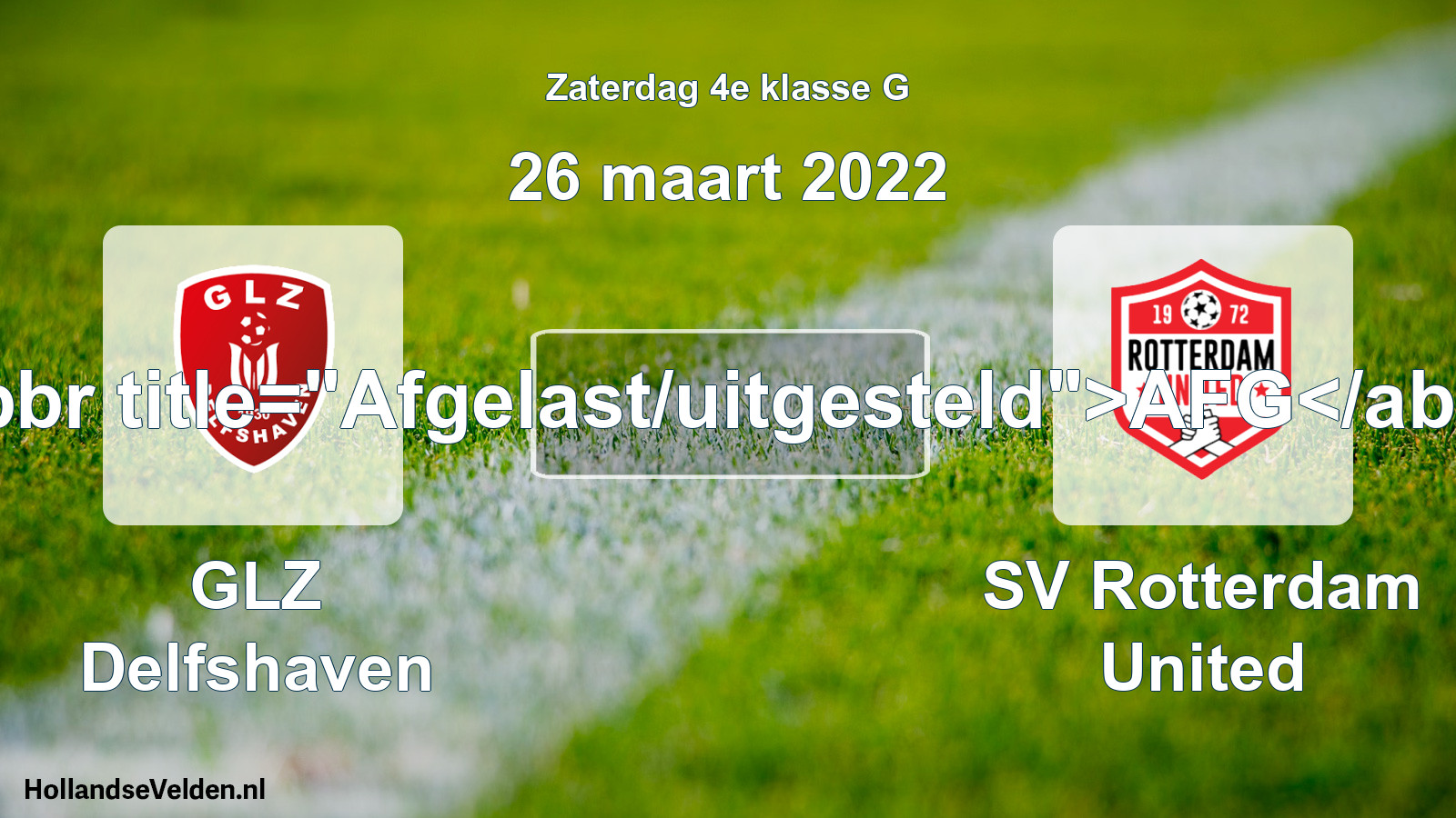 Scheduled Match: GLZ Delfshaven - SV Rotterdam United (26 March 2022)